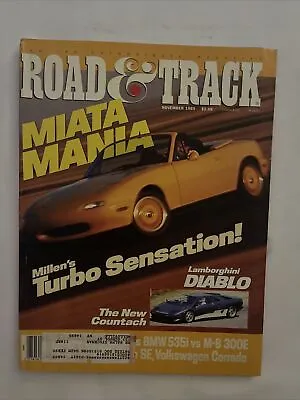 1989 November Road And Track Magazine Miata Mania   (CP159) • $22.39