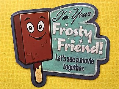 Retro Vintage Frosty Friend Fudgesicle Drive-in Movie Embossed Metal Tin Sign • $25