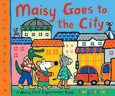 Maisy Goes To The City By Lucy Cousins NEW Paperback Childrens Picture Book • £6.58
