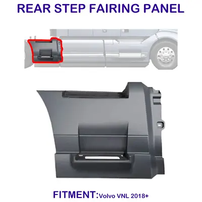 Rear Step Fairing Panel For Volvo VNL 2018-2023 Passenger (RH) Side  ( 65CM ) • $249