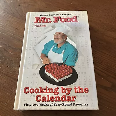 Mr. Food Cooking By The Calendar Cookbook Hardcover 370 Pages • $5