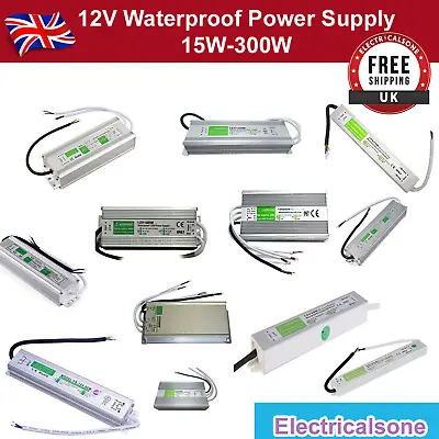 12V DC Transformer LED Driver AC 240V Waterproof Power Supply 10W-250W IP67 • £5.89