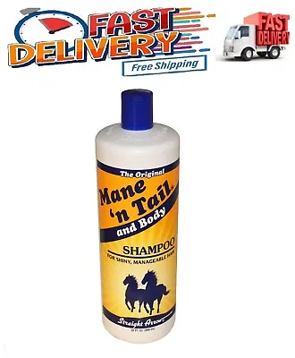 Mane 'N Tail And Body Shampoo 32 Oz. For Horses Small Pet And Human Use • $13.48