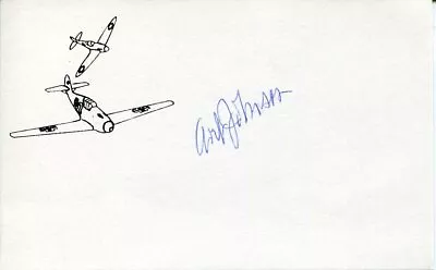 Arthur George Johnson WWII War Fighter Pilot Ace DFC P-51 Signed Autograph • $24.99