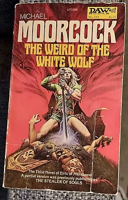 The Weird Of The White Wolf By Michael Moorcock 1977 Elric Saga • $24.99
