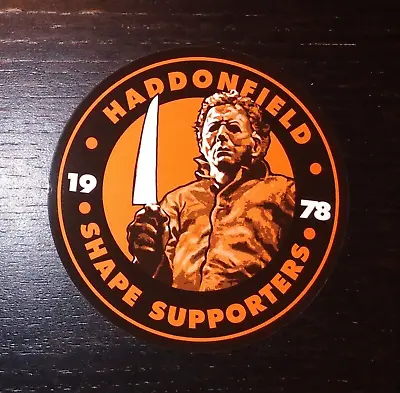 STICKER - Haddonfield Shape Supporters - HALLOWEEN Movie Michael Myers Fan Club • $2.99