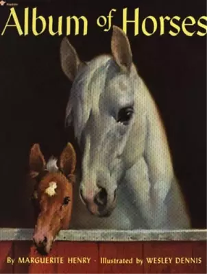 Marguerite Henry Album Of Horses (Paperback) • $20.67