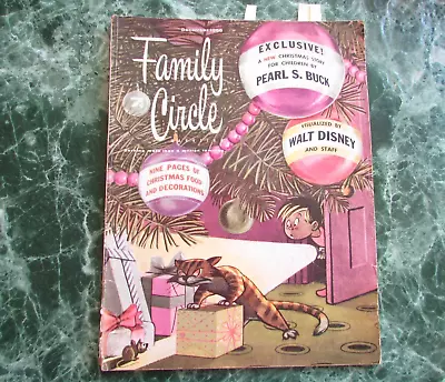 Family Circle Magazine -December 1956 -Pearl S. Buck Story  Art By Walt Disney • $3.99