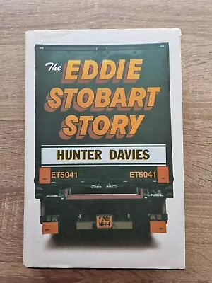 The Eddie Stobart Story By Hunter Davies (Hardcover 2001) • £1.99