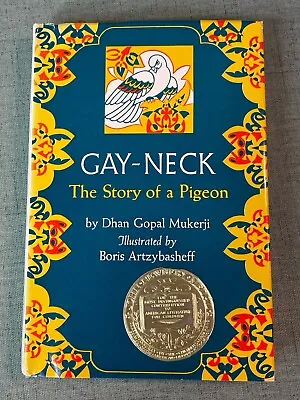 Gay Neck: The Story Of A Pigeon By Dhan Gopal Mukerji Vintage Hardcover 1968 • $15