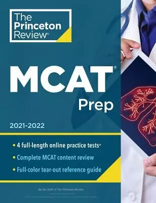 Princeton Review MCAT Prep 2021-2022: 4 Practice Tests + Complete Content Cover • $13