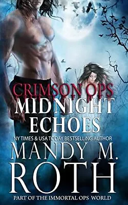 Midnight Echoes: Part Of The Immortal ... By Roth Mandy M. Paperback / Softback • $9.77