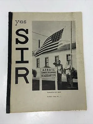 1950's Fairchild Air Force Base Yes Sir Yearbook Summer Camp AFROTC • $29.99