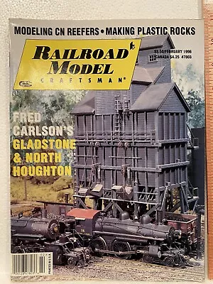 Railroad Model Craftsman Magazine 1996 February Modeling CN Reefers Making Rocks • $7.75