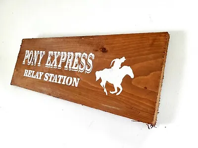 $14.99 • Buy Old West Distressed Primitive Country Wood Sign - Pony Express Relay 5  X 16 