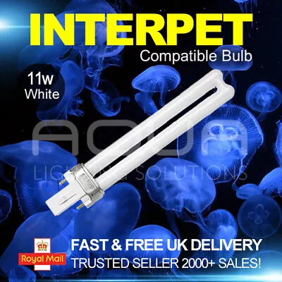 Interpet 11w 2 Pin Compatible Light Bulb Aquarium Fish Tank Lamp Lighting White • £9.95