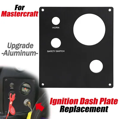 For 1989-91 Mastercraft Prostar Tristar Ignition Dash Plate Key Switch Panel CNC • $29.99