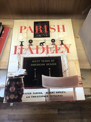 Parish-Hadley: Sixty Years Of American Design By Christopher Petkanas|Albert… • $39.99