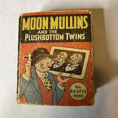 1935  Moon Mullins & The Plushbottom Twins- Big Little Book -Hardcover • $24.99