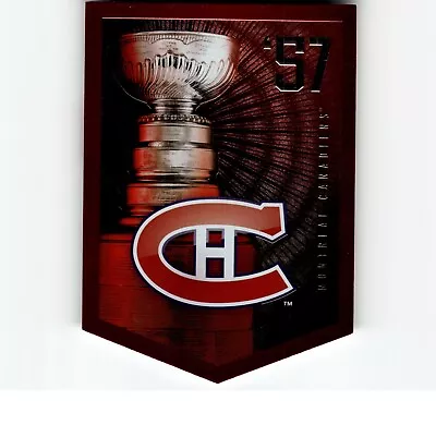 4-02-26 PWE.2011-12 Panini Coors Stanley Cup Banner 1957 Montreal Canadiens • $1.45