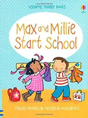 Max And Millie Start School Board Books Felicity Brooks • £3.28