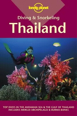 Williams John : Thailand (Lonely Planet Diving And Snork FREE Shipping Save £s • £3.58
