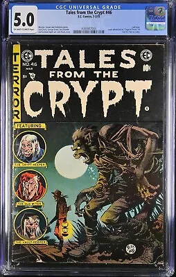 Tales From The Crypt #46 Cgc Vg/fn 5.0 Last Issue Low Distribution Ec Comic 1955 • $1799.99