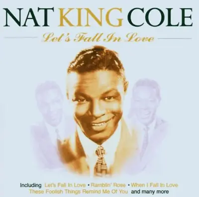 Let's Fall In Love Nat King Cole 1998 CD Top-quality Free UK Shipping • £1.97