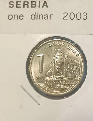 2003 Serbia 1 Dinar Nickel-Brass Coin BU • $5.95