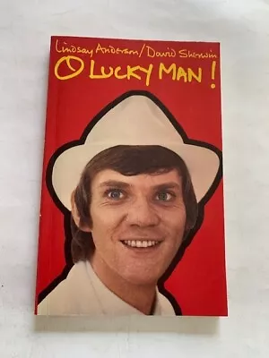 O Lucky Man! - 1st. Ed. By Lindsey Anderson And David Sherwin • $150