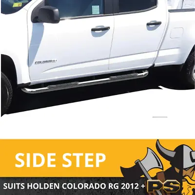 Stainless Steel Chrome Running Board Side Steps Fits Holden Colorado RG 2012 - 2 • $279