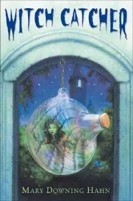 Witch Catcher - Hardcover By Hahn Mary Downing - GOOD • $3.78