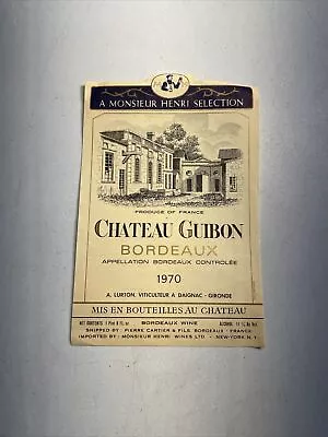 Vintage Wine Bottle Label -- Monsieur Henri Chateau Guibon 1970 Bordeaux • $2.99