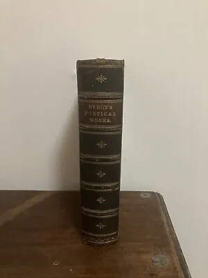 Antique Book- 1887 Lord Byron Poetical Works • £600