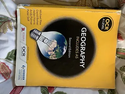 A Level Geography OCR Textbook Second Edition • £15