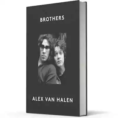 Brothers: Signed Hardback Book Van Halen CONFIRMED ORDER Presale • $74.99