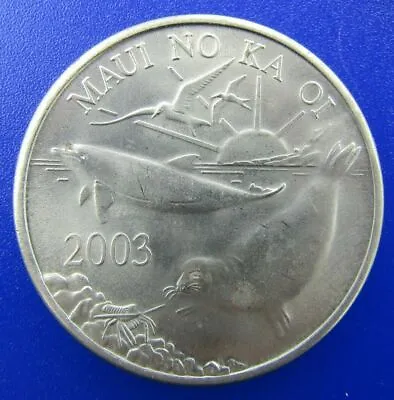 2003 Hawaii - Maui No Ka Oi Trade Dollar - Dolphin Seal & Seagull - Bu Crown • $19.99