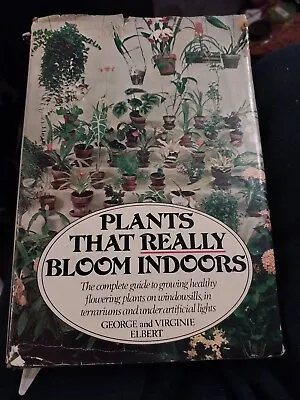 1974 Vintage Botany Book  Plants That Really Bloom Indoors  Illustrated • $13.85