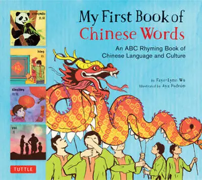 My First Book Of Chinese Words: An ABC Rhyming Book Of Chinese Language A - GOOD • $6.95