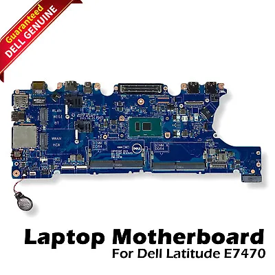 Dell Latitude E7470 Motherboard System Board With I5 2.4GHz Intel Graphics DGYY5 • $49.99