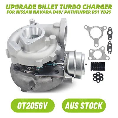 GT2056V Upgrade Billet Turbo Charger For Nissan Navara D40 Pathfinder R51 YD25 • $305