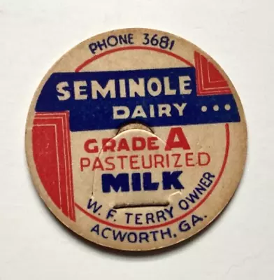 Seminole Dairy  W. F. Terry Owner  Grade A Milk   Acworth G.a.  Milk Bottle Cap • $9.99