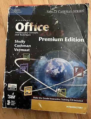 Microsoft Office 2003 : Introductory Concepts And Techniques By Thomas J.... • $7