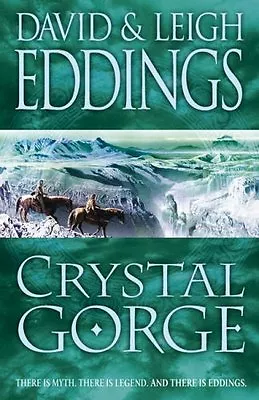 Crystal Gorge (The Dreamers) By David Eddings Leigh Eddings • £3.48