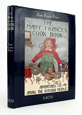 THE MARY FRANCES COOK BOOK Jane Eayre Fryer 1998 Lacis HBDJ EXC • $40