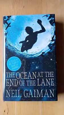 The Ocean At The End Of The Lane By Neil Gaiman 1st UK Printing Signed • £99