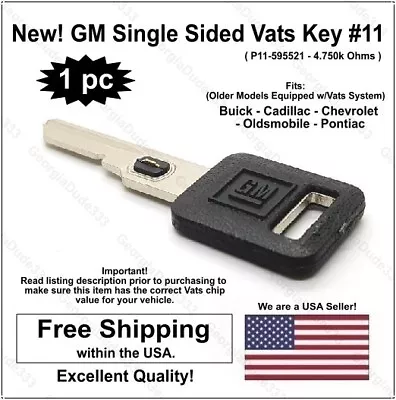 New! GM Genuine OEM Single Sided Uncut Ignition Vats Logo Key Blank W/ Chip #11 • $18.95