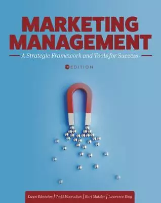 Marketing Management: A Strategic Framework And Tools For Succe... 9781793574213 • $86.40