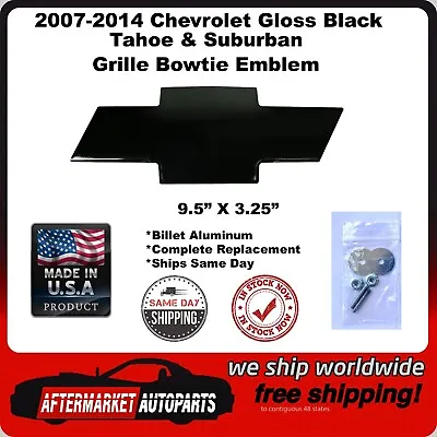 07-14 Chevy Tahoe Suburban GLOSS Black Bowtie Grille Replacement Emblem 96293KG • $84.88