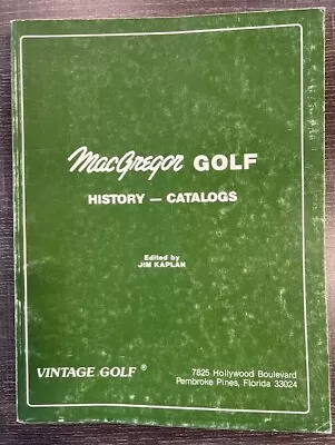 MacGregor Golf History Catalogs Vintage Golf Jim Kaplan 1980 • $69